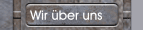 Wir &uuml;ber uns